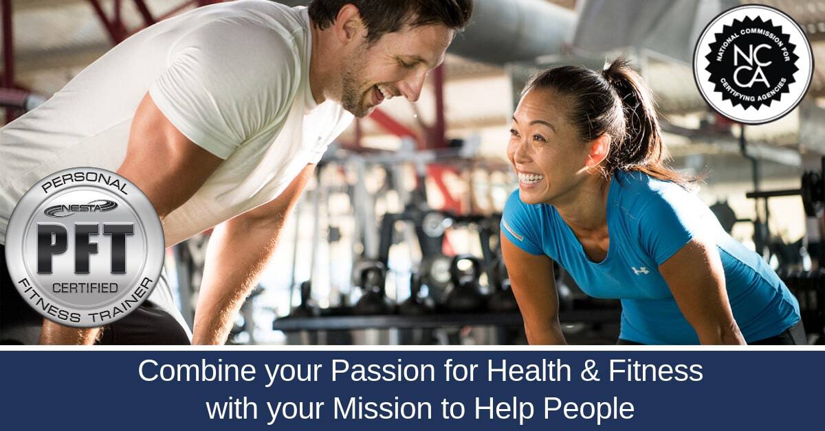 How to become a NESTA Certified Personal Fitness Trainer NESTA Certified Personal Fitness Trainer